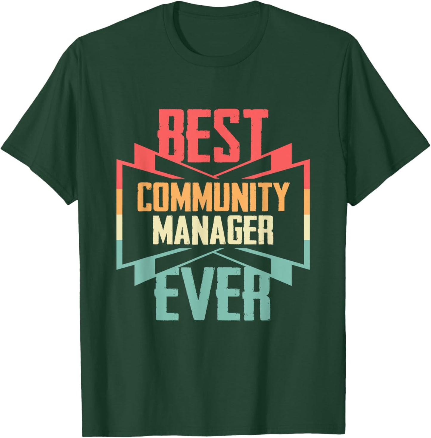 Vintage Best Community Manager Ever T-Shirt - T-Shirt | Forest