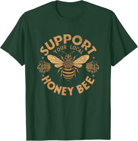 Support your Local Honeybee Beekeeper Hive vintage T-Shirt - T-Shirt | Forest