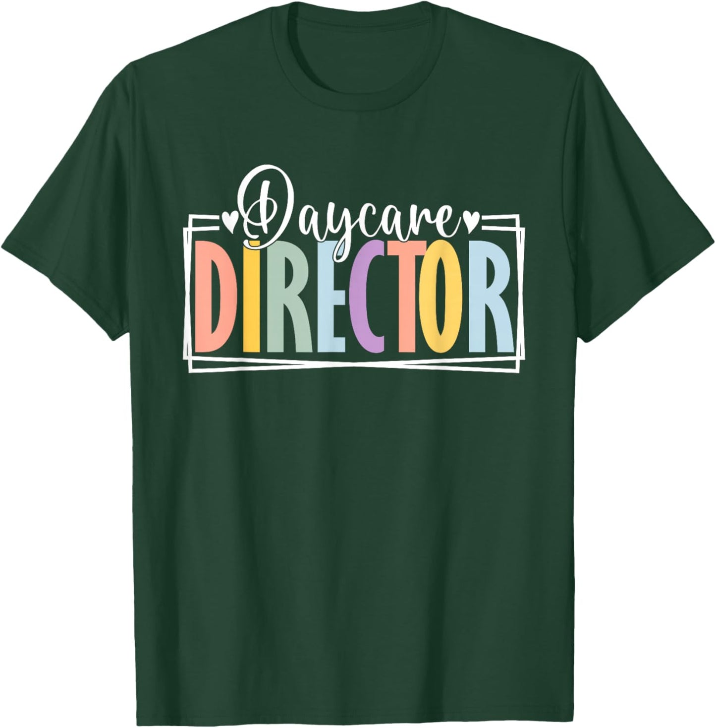 Daycare Director Appreciation School For Work Preschool T-Shirt - T-Shirt | Forest
