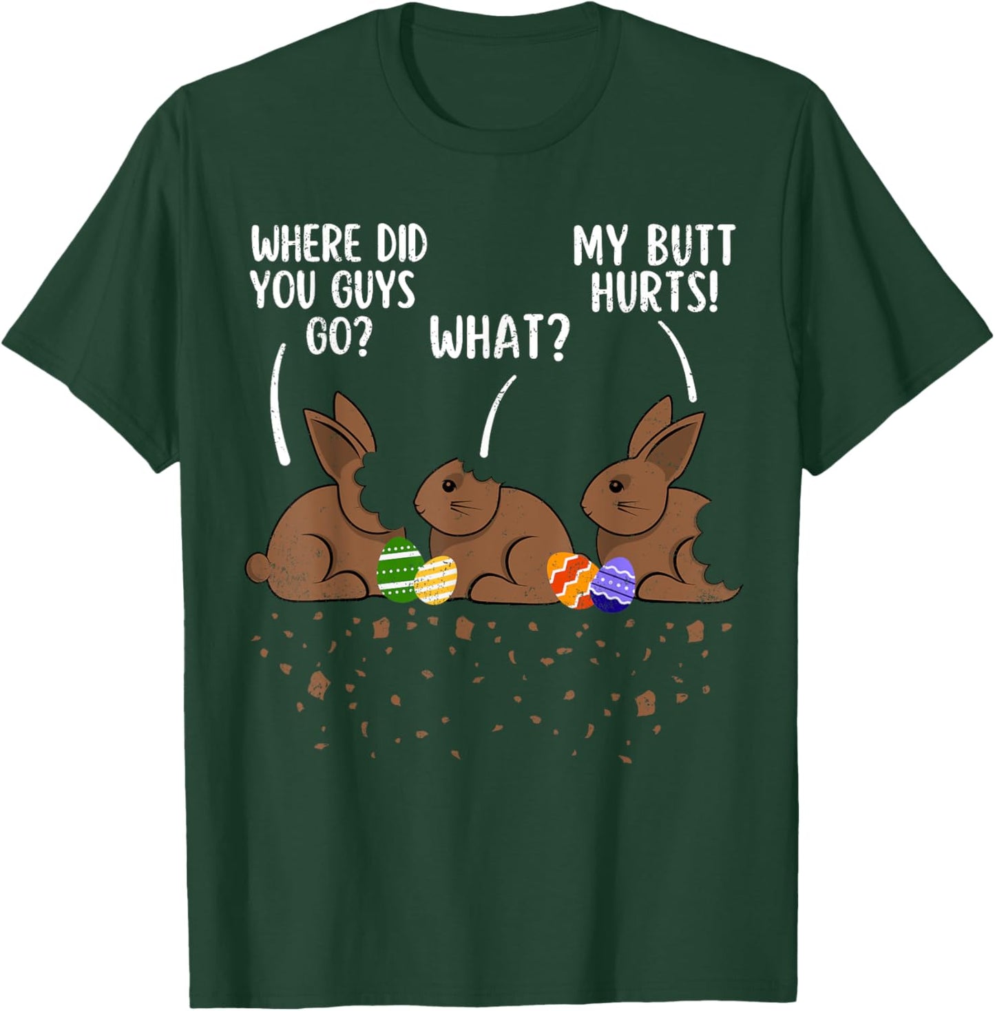 Where Did You Guys Go Funny Chocolate Bunny Easter Kids T-Shirt - T-Shirt | Forest