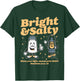 Salt & Light Be Ye Salt Bible Verses Matthew 5:13-16 Christ T-Shirt - T-Shirt | Forest