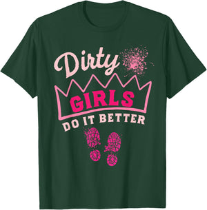 Mud Run Women Dirty Girls Princess Muddy Race Running Team T-Shirt - T-Shirt | Forest