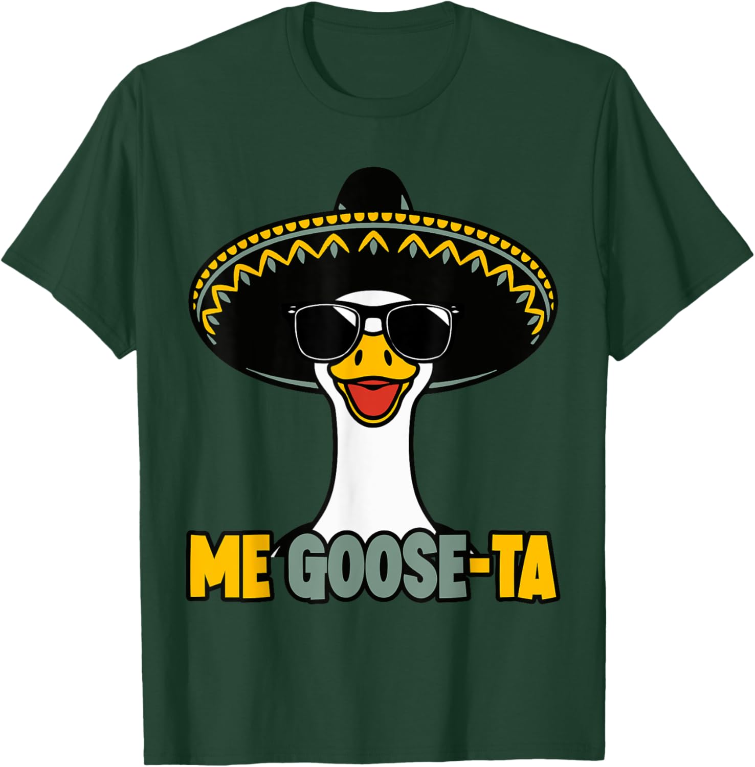 Me Goose Ta Mexican Goose Pun Spanish Men Boys Funny T-Shirt - T-Shirt | Forest