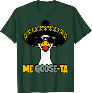 Me Goose Ta Mexican Goose Pun Spanish Men Boys Funny T-Shirt - T-Shirt | Forest