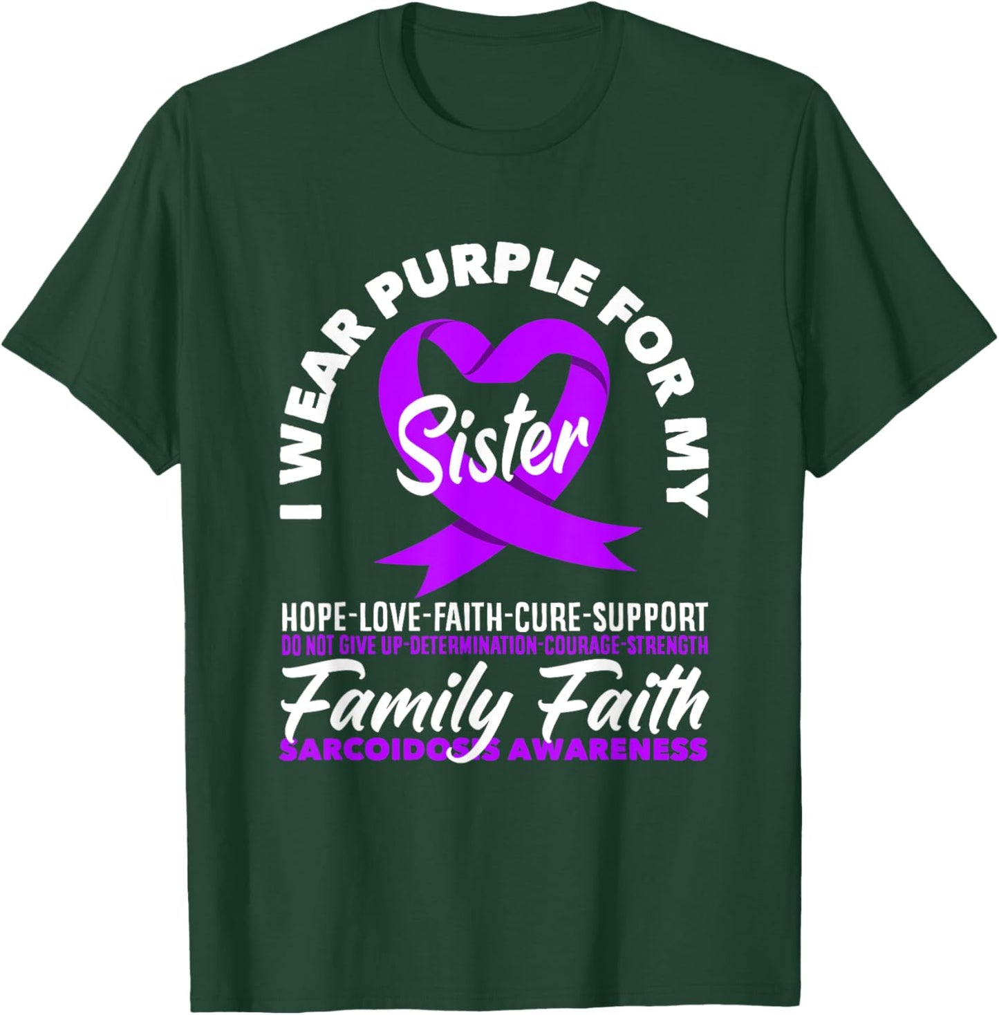 I Wear Purple For My Sister Sarcoidosis Awareness T-Shirt - T-Shirt | Forest