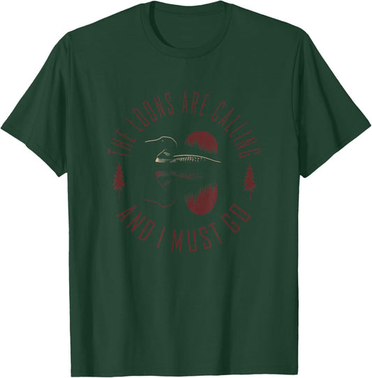Common Loon - The Loons are Calling and I Must Go T-Shirt - T-Shirt | Forest