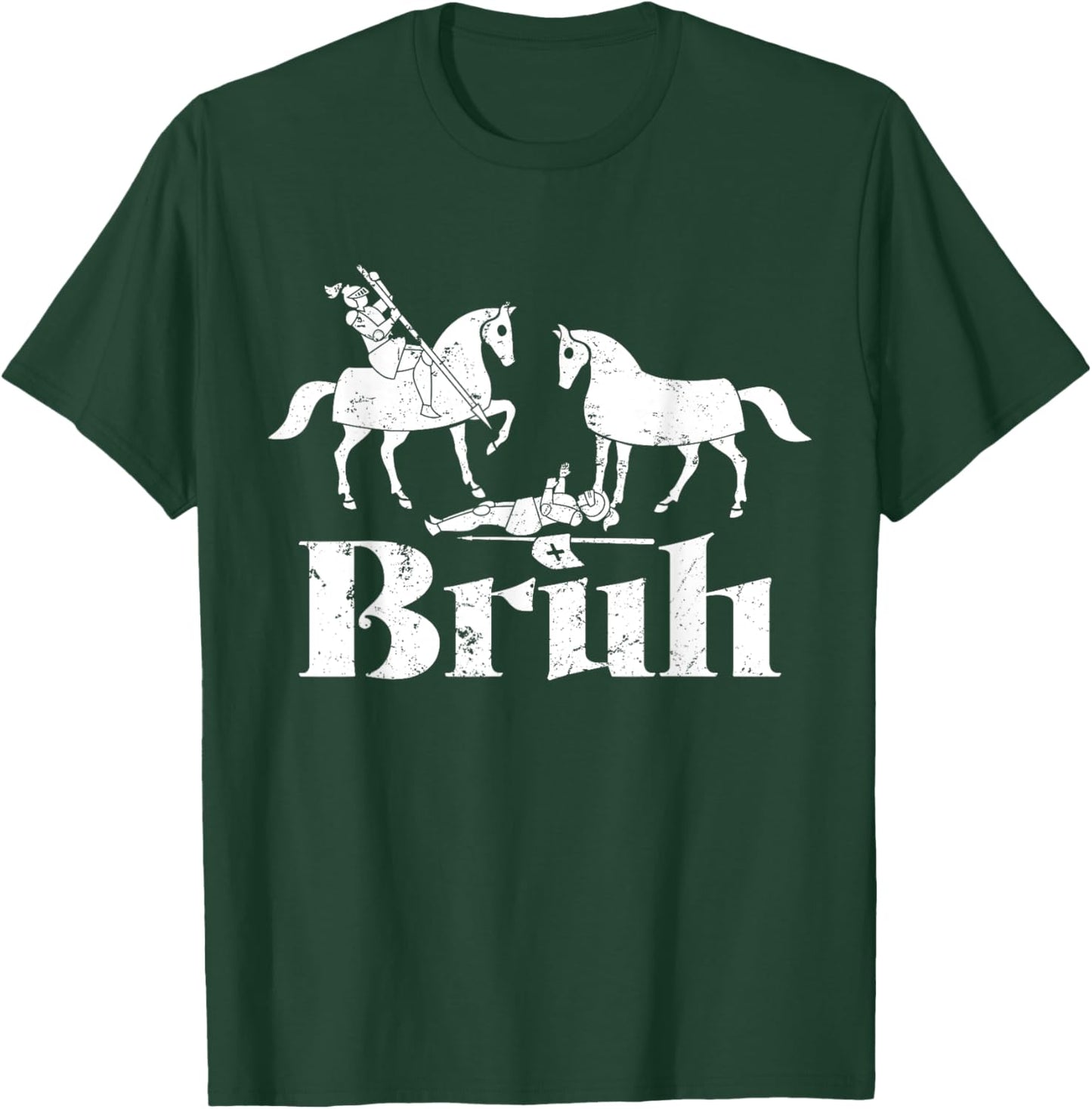 Bruh Funny Joust Knight Medieval Jousting Ren Faire T-Shirt - T-Shirt | Forest