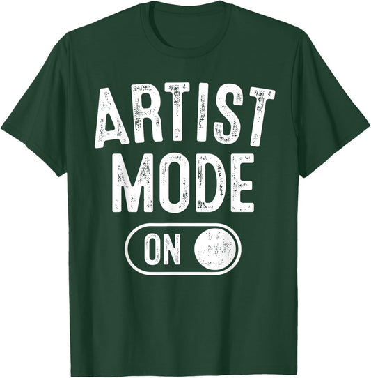 Artist Mode On Funny Art Creator Gift Painter Illustrator T-Shirt - T-Shirt | Forest