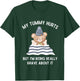 Bear My Tummy Hurts But I'm Being Really Brave About It T-Shirt - T-Shirt | Forest