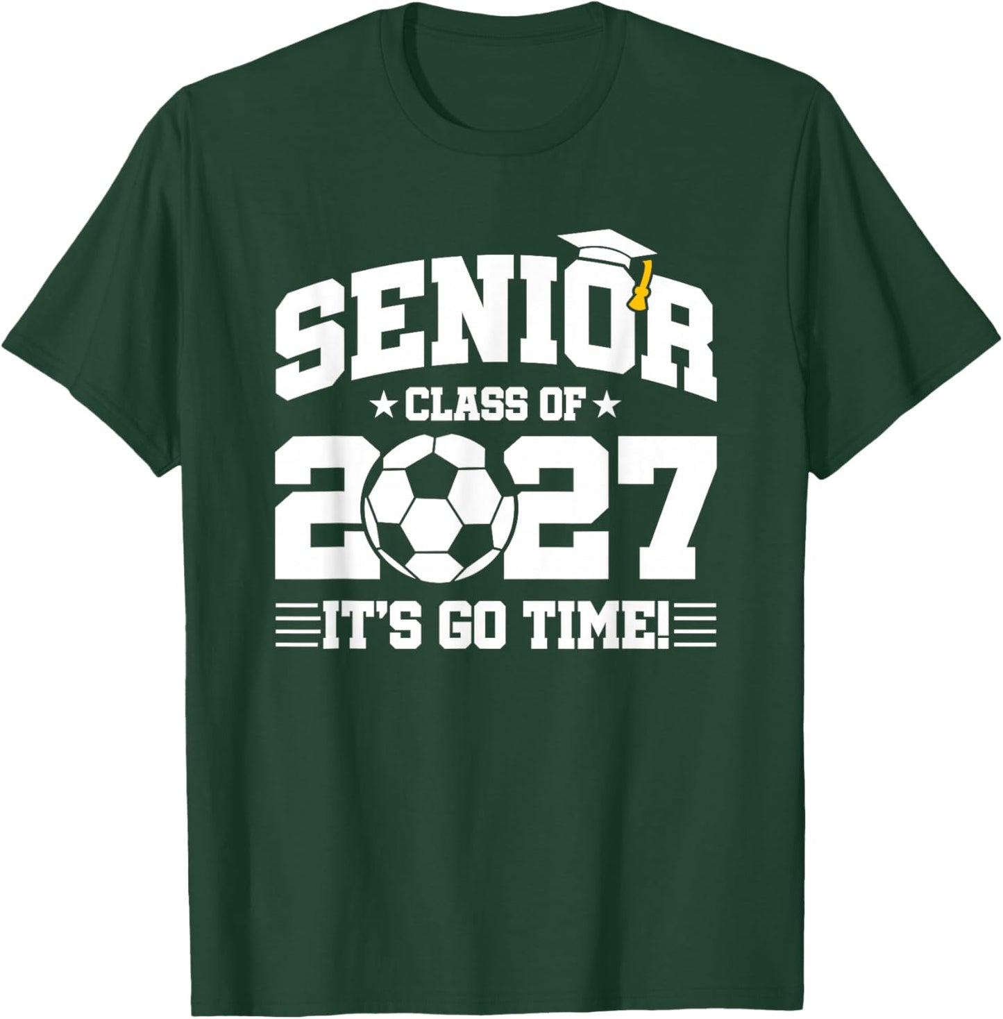 Class of 2027 Senior Year Soccer Team Player Senior 2027 T-Shirt - T-Shirt | Forest