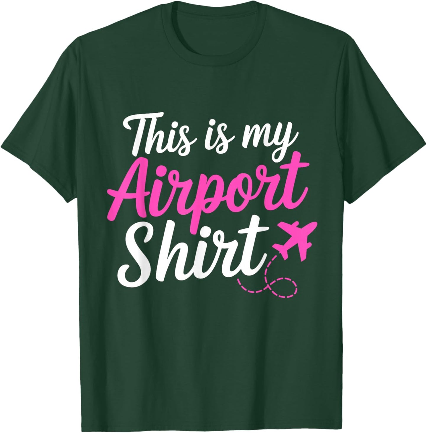 This Is My Airport Airplane Mode Traveling Vacation women T-Shirt - T-Shirt | Forest