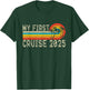 My First Cruise 2025 Family Vacation Cruise Ship Travel T-Shirt - T-Shirt | Forest