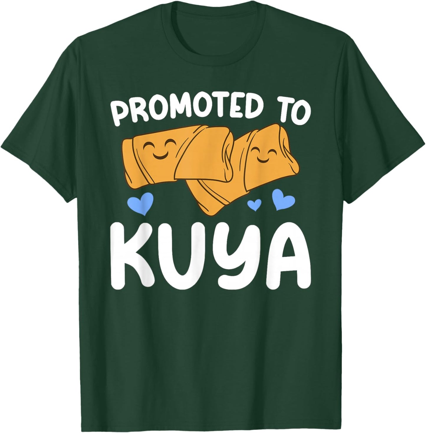 Promoted to Kuya Filipino Older Brother Proud Kuya T-Shirt - T-Shirt | Forest