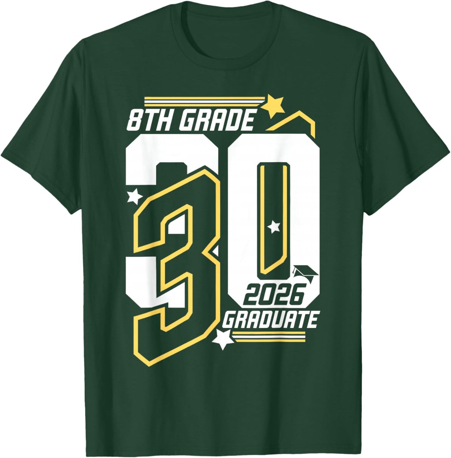 8th Grade Senior 2026 Graduation Class of 2030 T-Shirt - T-Shirt | Forest