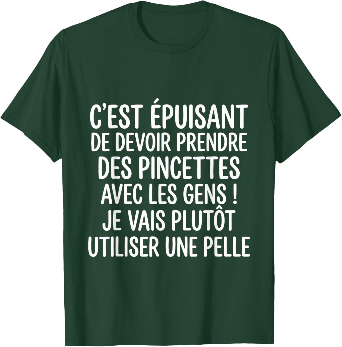 Shovel Humor Text Funny Take Tweezers With People T-Shirt - T-Shirt | Forest