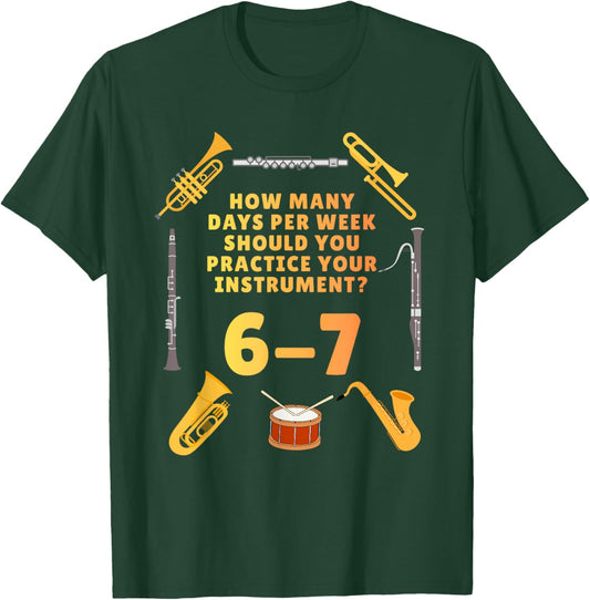 Funny Band Teacher 67 Shirt 67 Band Member Days to Practice T-Shirt - T-Shirt | Forest