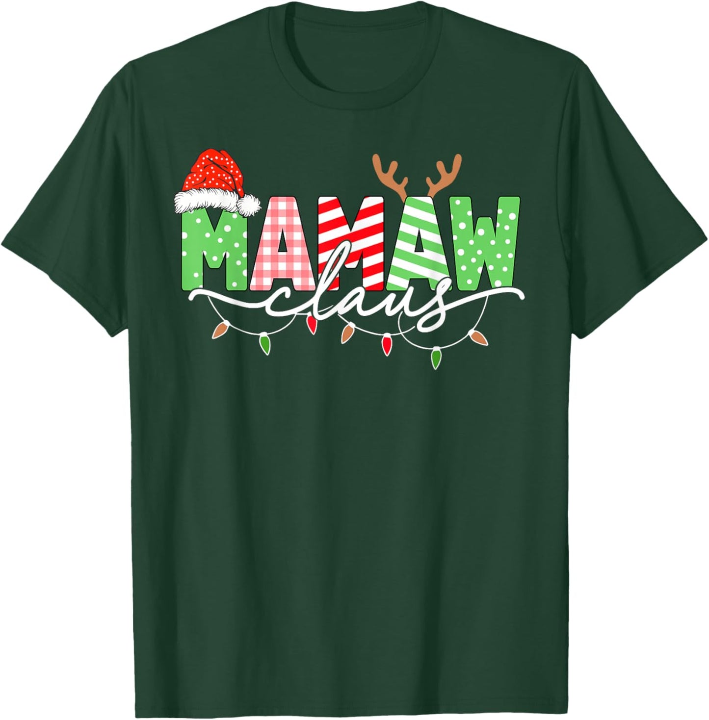 Mamaw Claus Christmas Lights Santa Hat Family Matching T-Shirt - T-Shirt | Forest