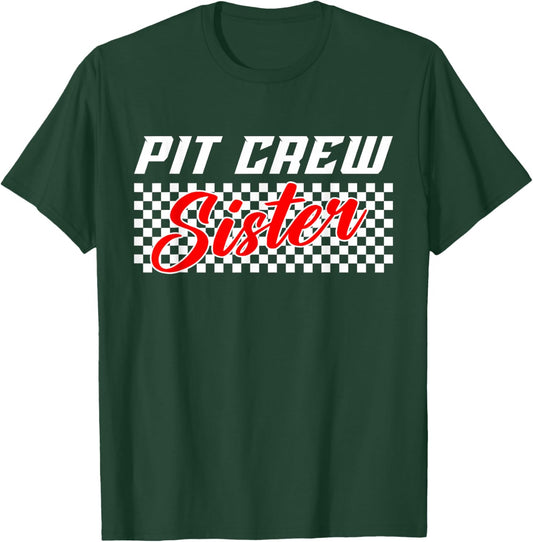 Sister Pit Crew Race Car Birthday Family Matching T-Shirt - T-Shirt | Forest