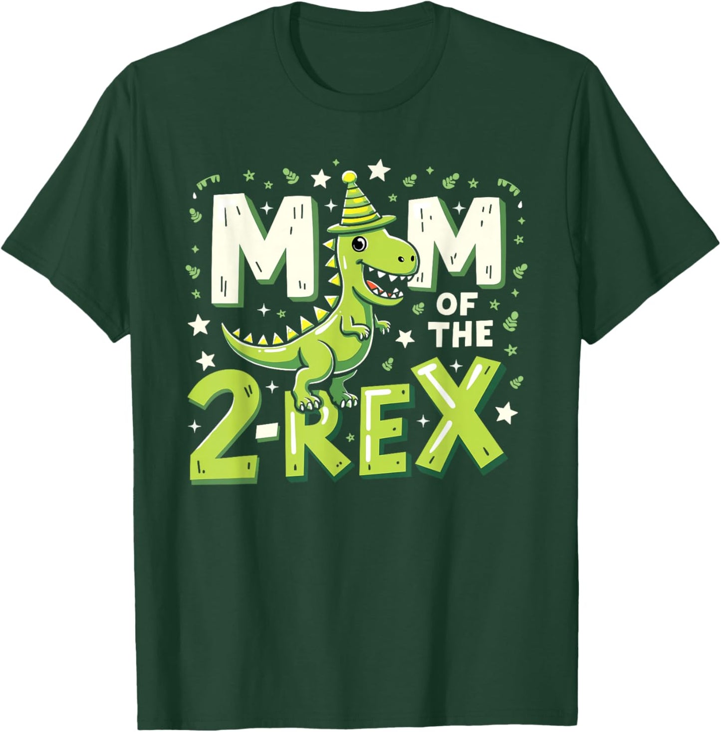 Mom Of The Two Rex Birthday Dinosaur Roaring Time T-Shirt - T-Shirt | Forest