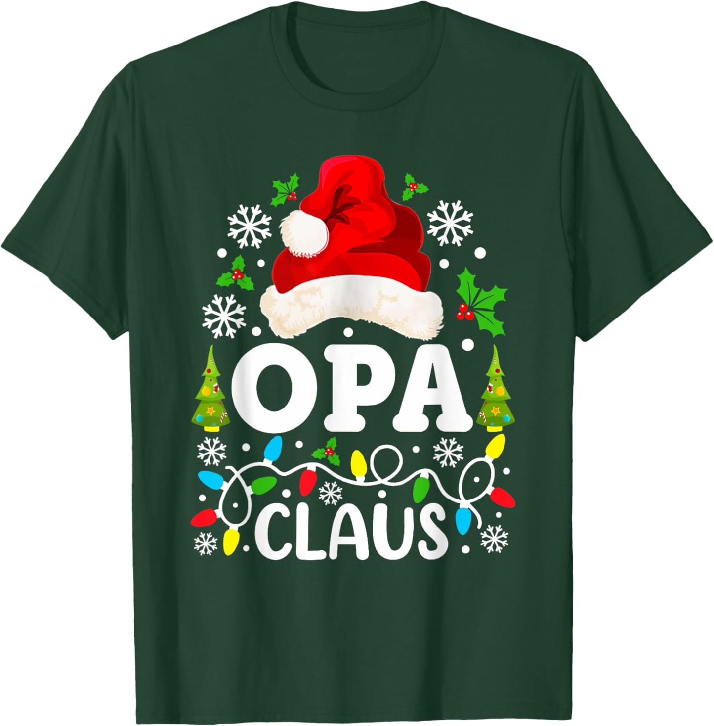 Opa Claus Funny Christmas Family Matching Grandpa T-Shirt - T-Shirt | Forest