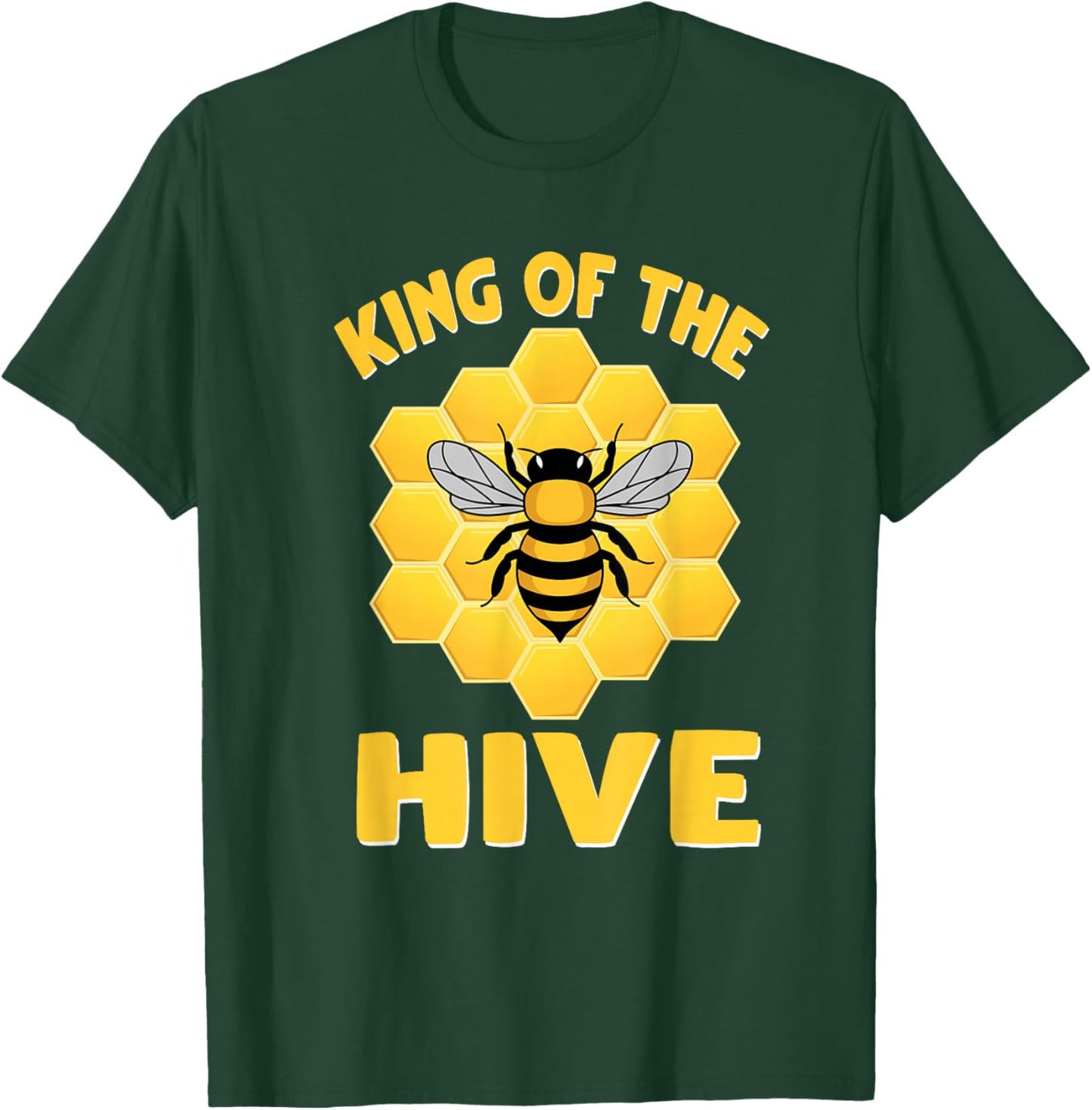 Funny King Of The Hive Matching Sweet Honey Beekeeper Lover T-Shirt - T-Shirt | Forest