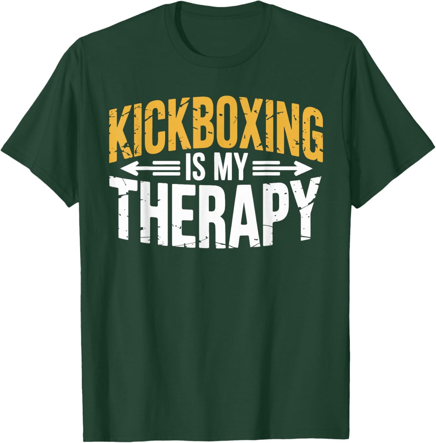 Kickboxing is My Therapy Funny Martial Arts Gifts Men Women T-Shirt - T-Shirt | Forest