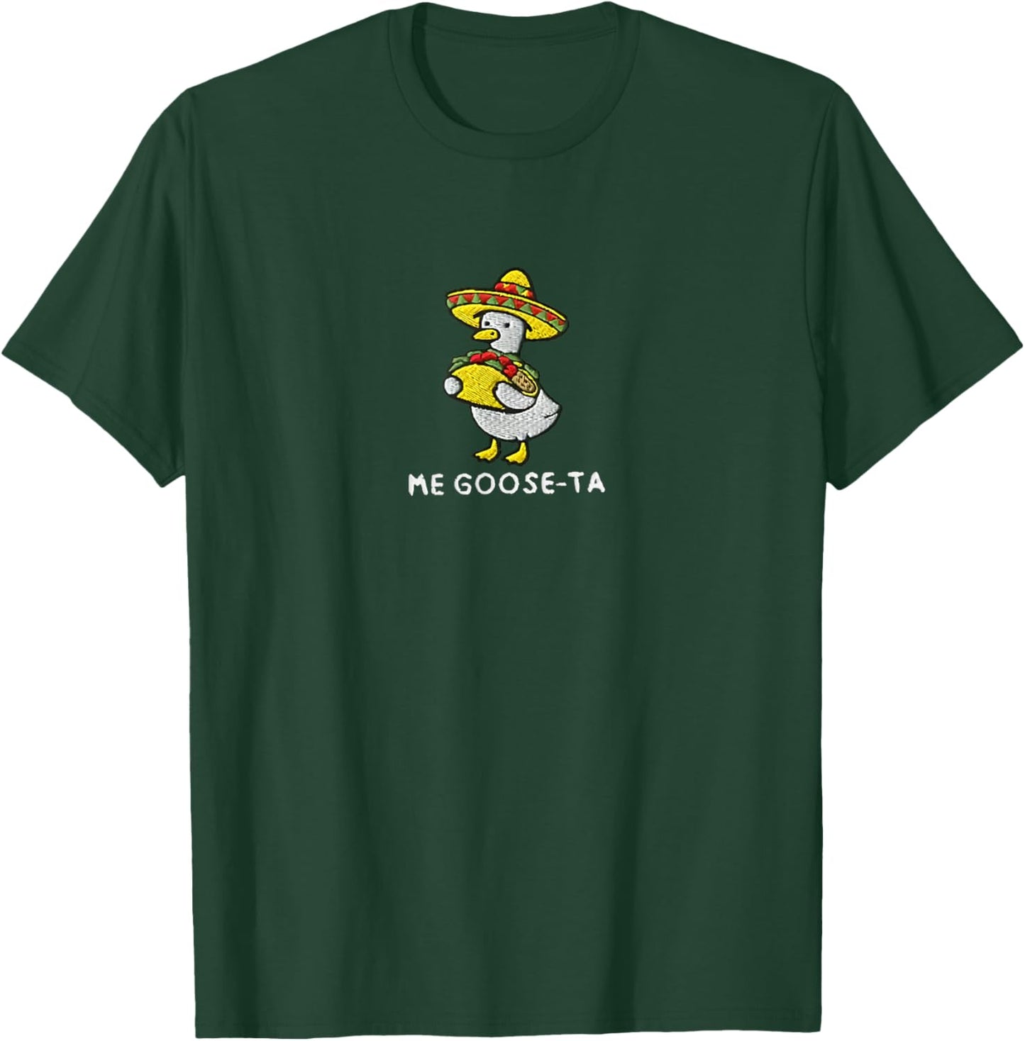 me Goose ta Mexican Goose T-Shirt - T-Shirt | Forest