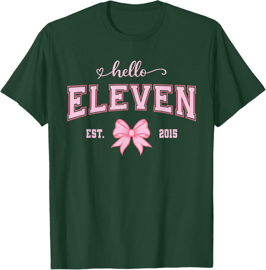 Hello Eleven Est 2015 11th Birthday Girl 11 Year Old T-Shirt - T-Shirt | Forest