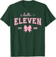 Hello Eleven Est 2015 11th Birthday Girl 11 Year Old T-Shirt - T-Shirt | Forest