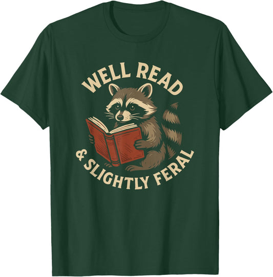 Well Read & Slightly Feral, Raccoon Book Lover Graphic Funny T-Shirt - T-Shirt | Forest