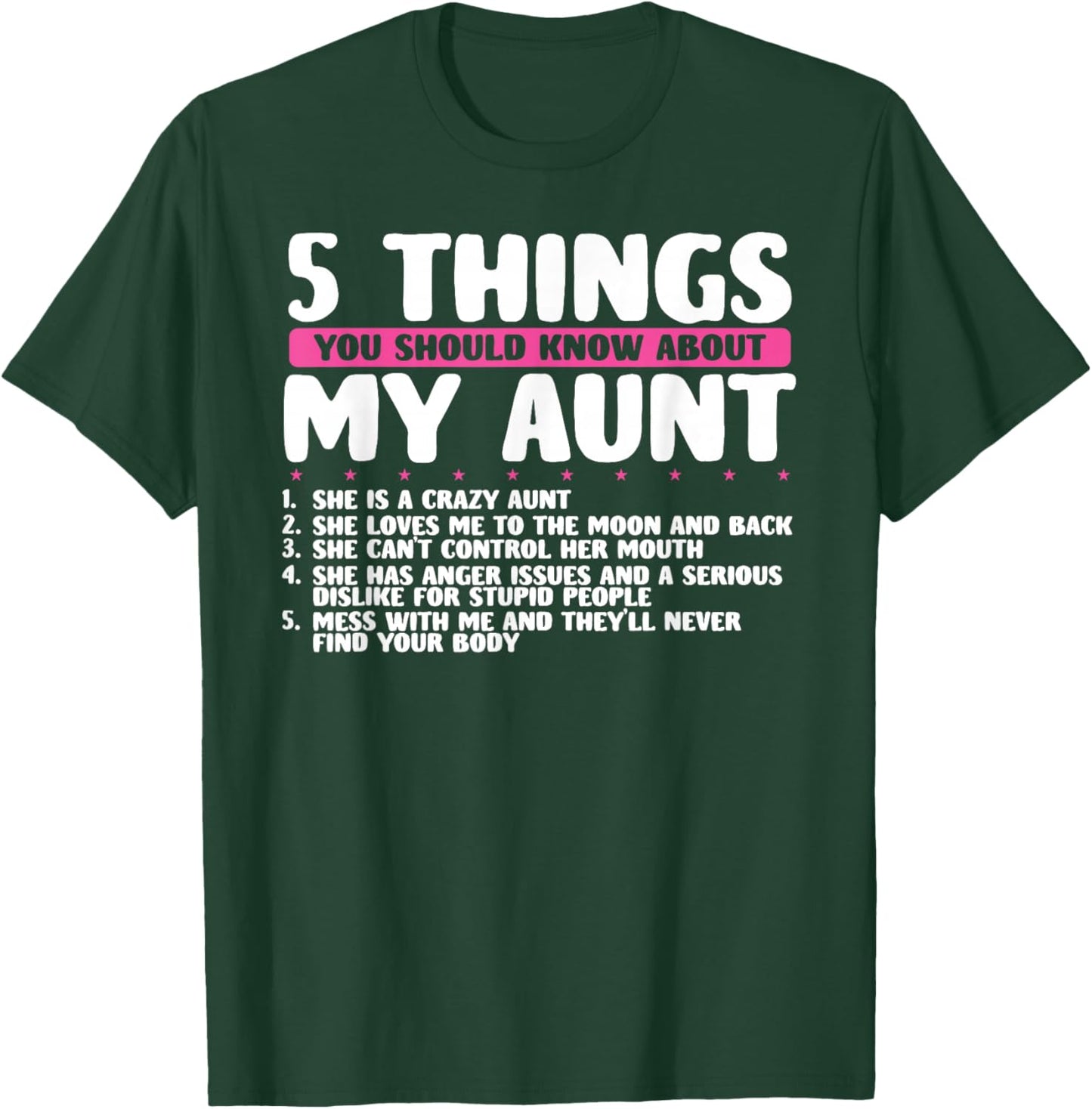 5 Things You Should Know About My Aunt She Is A Crazy Aunt T-Shirt - T-Shirt | Forest