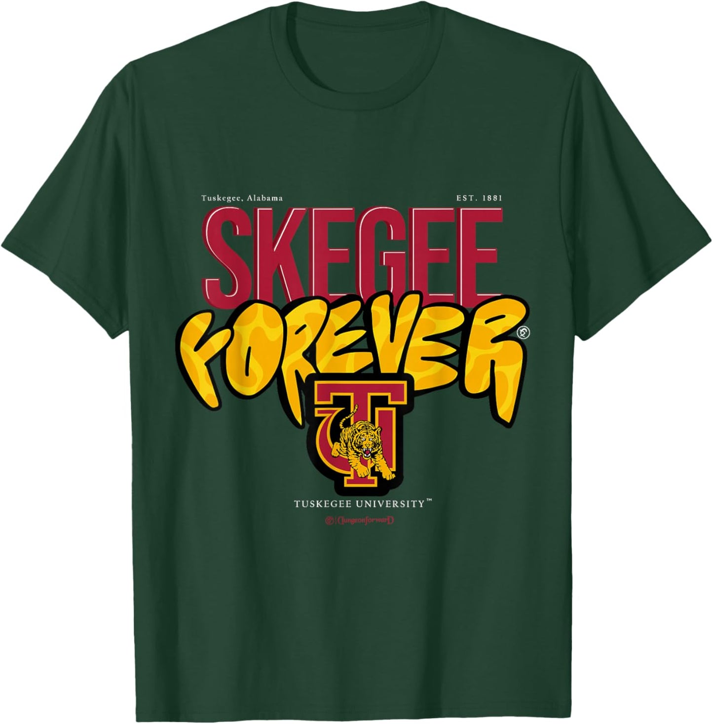 The Yard Essentials - Tuskegee University - Skegee Forever T-Shirt - T-Shirt | Forest
