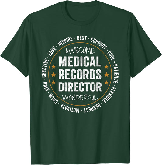 Medical Records Director Gifts Appreciation Funny T-Shirt - T-Shirt | Forest