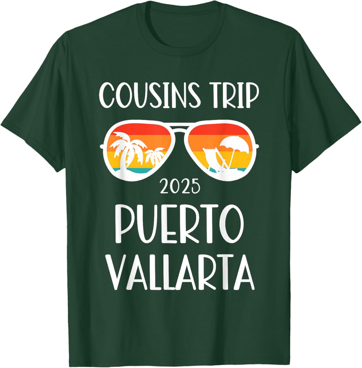 Cousins Trip Puerto Vallarta Mexico 2025 Weekend Family T-Shirt - T-Shirt | Forest