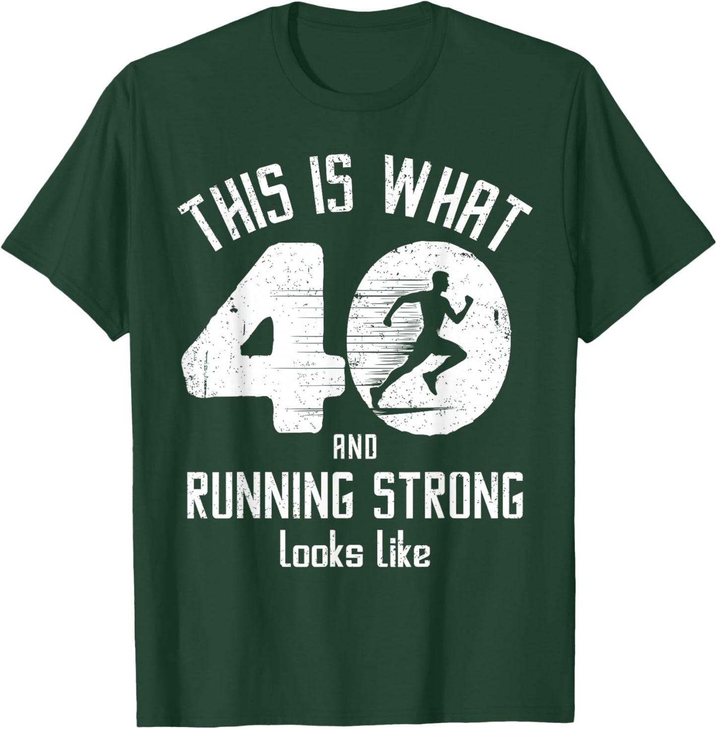Funny Running, 40th Birthday, 40 Years, I Love Running, Running T-Shirt - T-Shirt | Forest