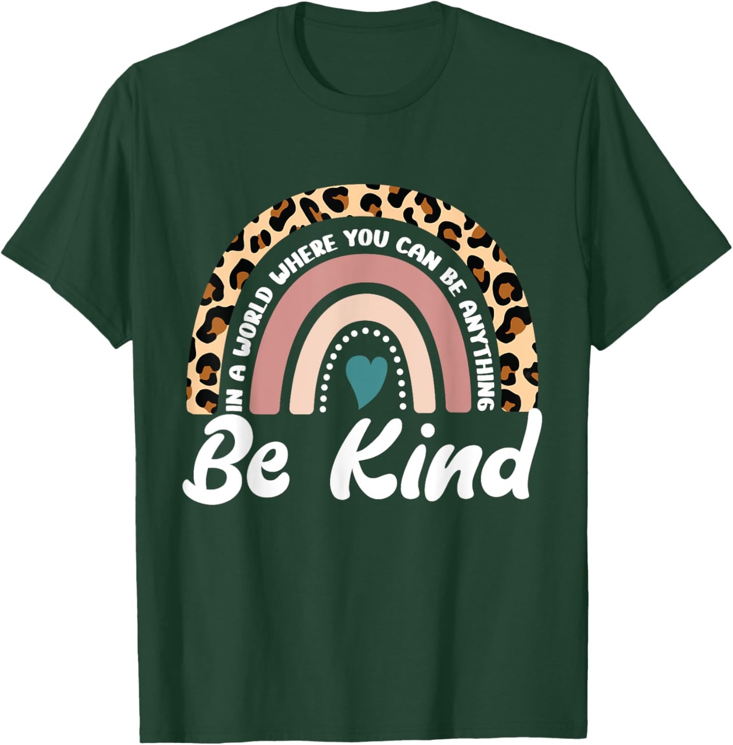 Be Kind Positive Quote Choose Kindness Men Women Kids T-Shirt - T-Shirt | Forest