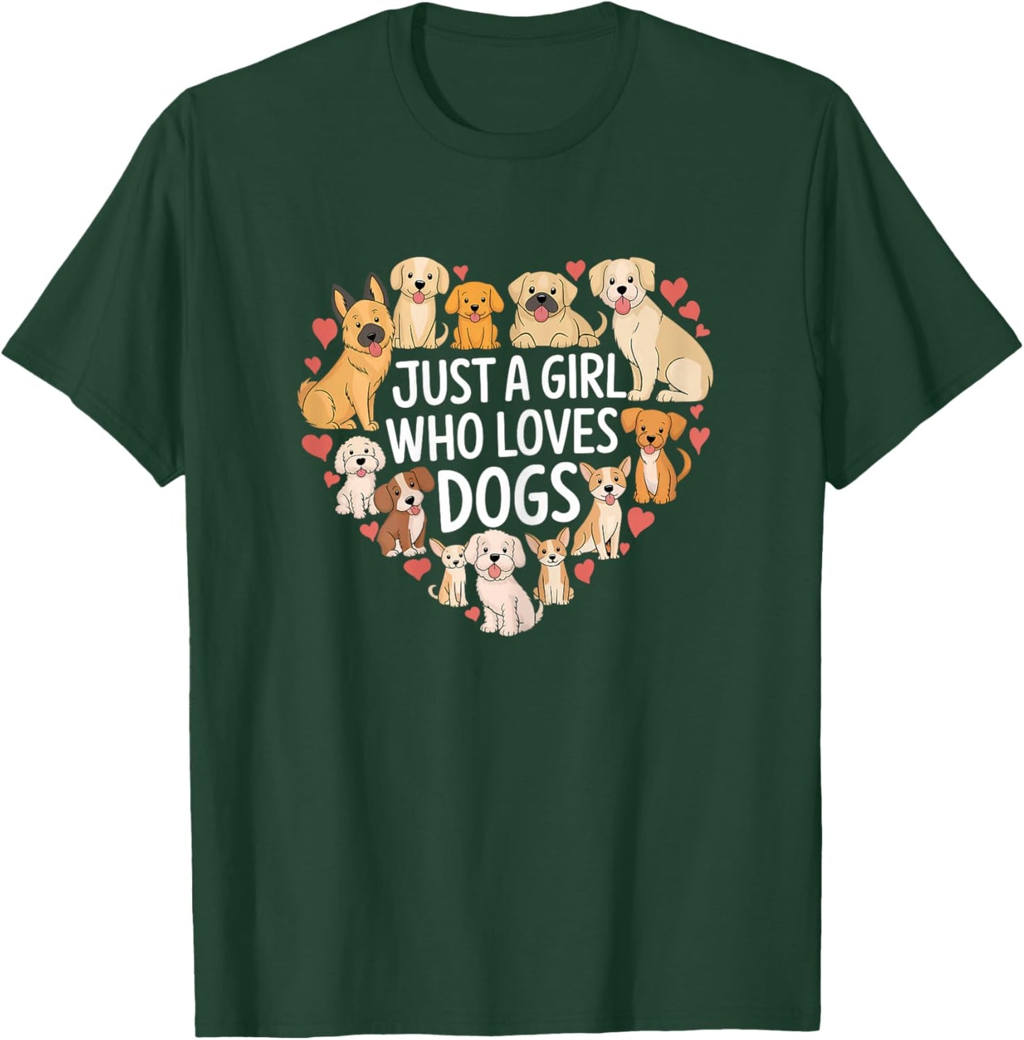 Dog Lover Cute Puppy Girl Design T-Shirt - T-Shirt | Forest