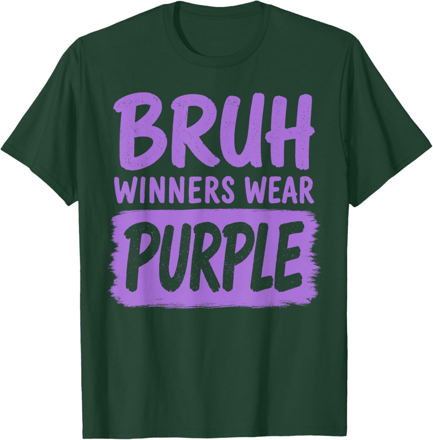 Bruh Winners Wear Purple Funny Teacher Kid Field Day Games T-Shirt - T-Shirt | Forest
