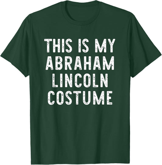 This is My Abraham Abe Lincoln Costume Halloween Simple Kids T-Shirt - T-Shirt | Forest