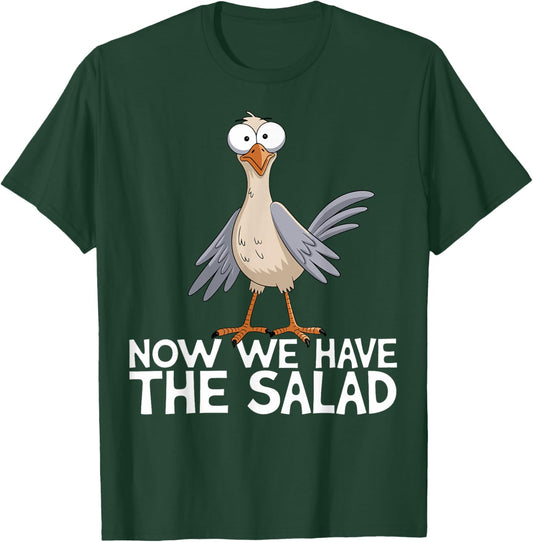 Now We Have The Salad Jetzt haben wir den Salat Lustig Fun , black, S T-Shirt - T-Shirt | Forest