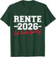 Rente 2026 with German Text "Ich Habe fertig Rentner" T-Shirt - T-Shirt | Forest