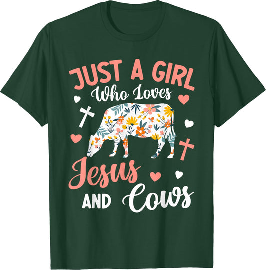 Just a Girl Who Loves Jesus and Cows: Faithful Farming T-Shirt - T-Shirt | Forest