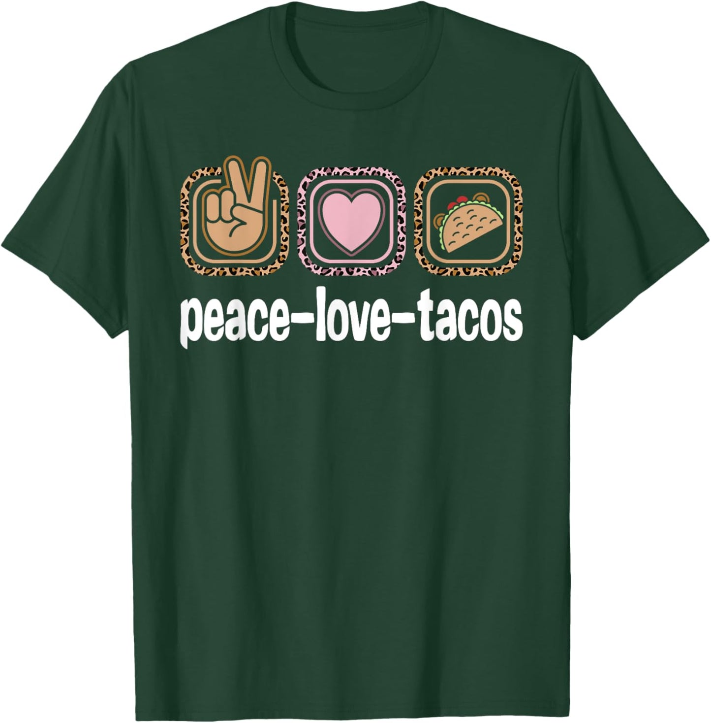 Taco Lover Leopard Print Women Girls Kids Peace Love Tacos T-Shirt - T-Shirt | Forest