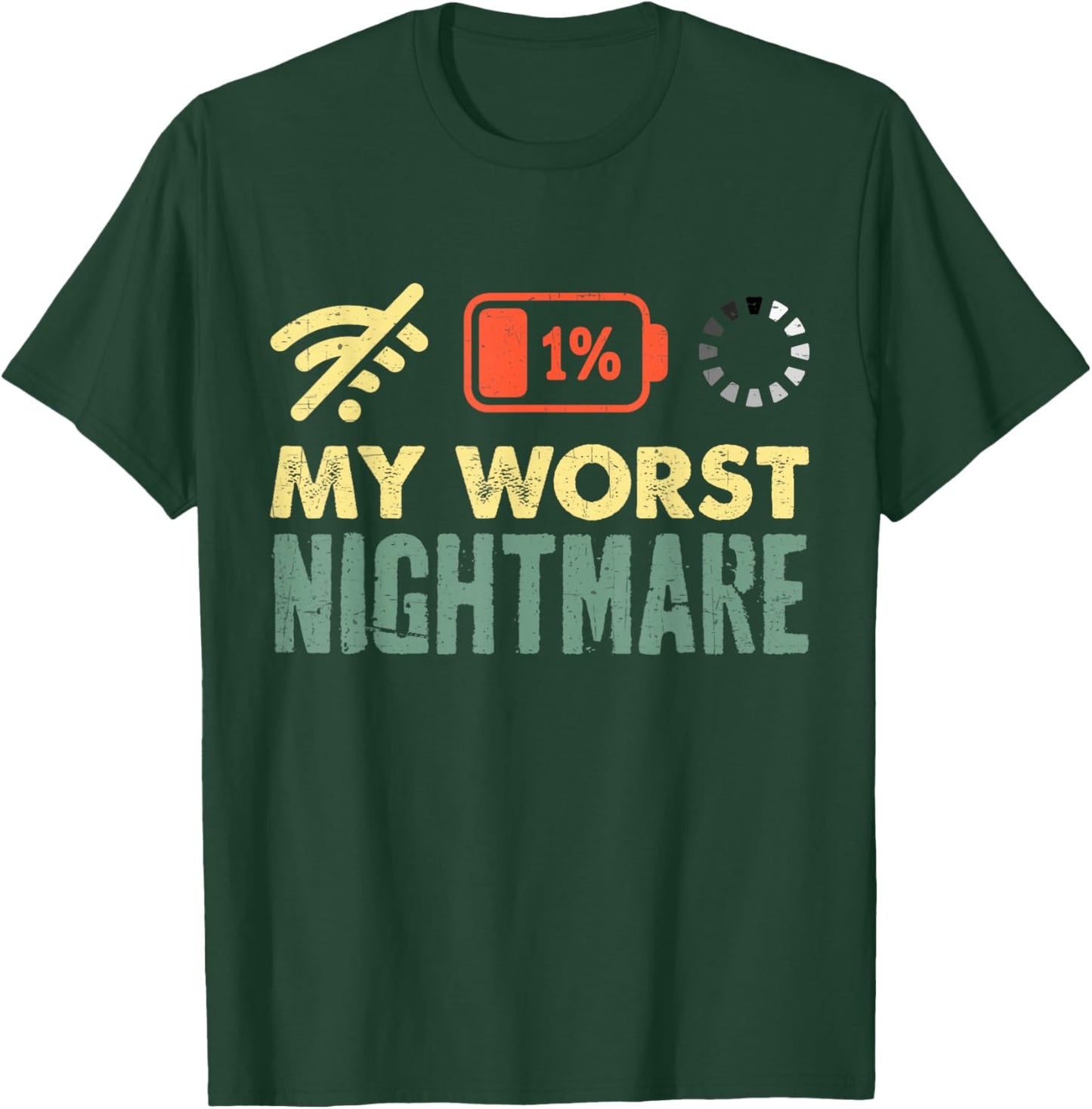 My Worst Nightmare Low Battery Funny Gamers Humor Men T-Shirt - T-Shirt | Forest