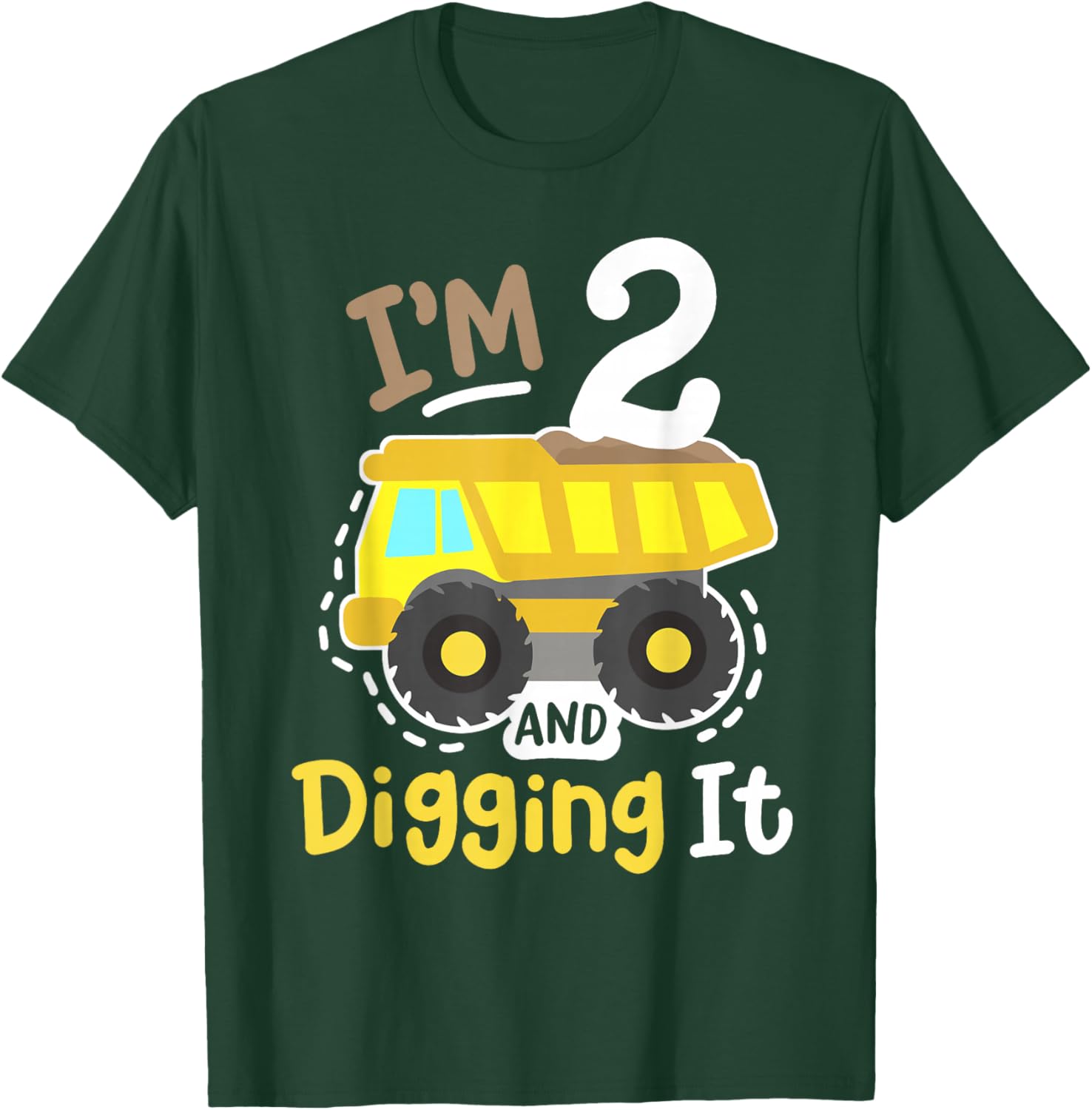 Im 2 and Digging It 2nd Construction Birthday Excavator Boys T-Shirt - T-Shirt | Forest