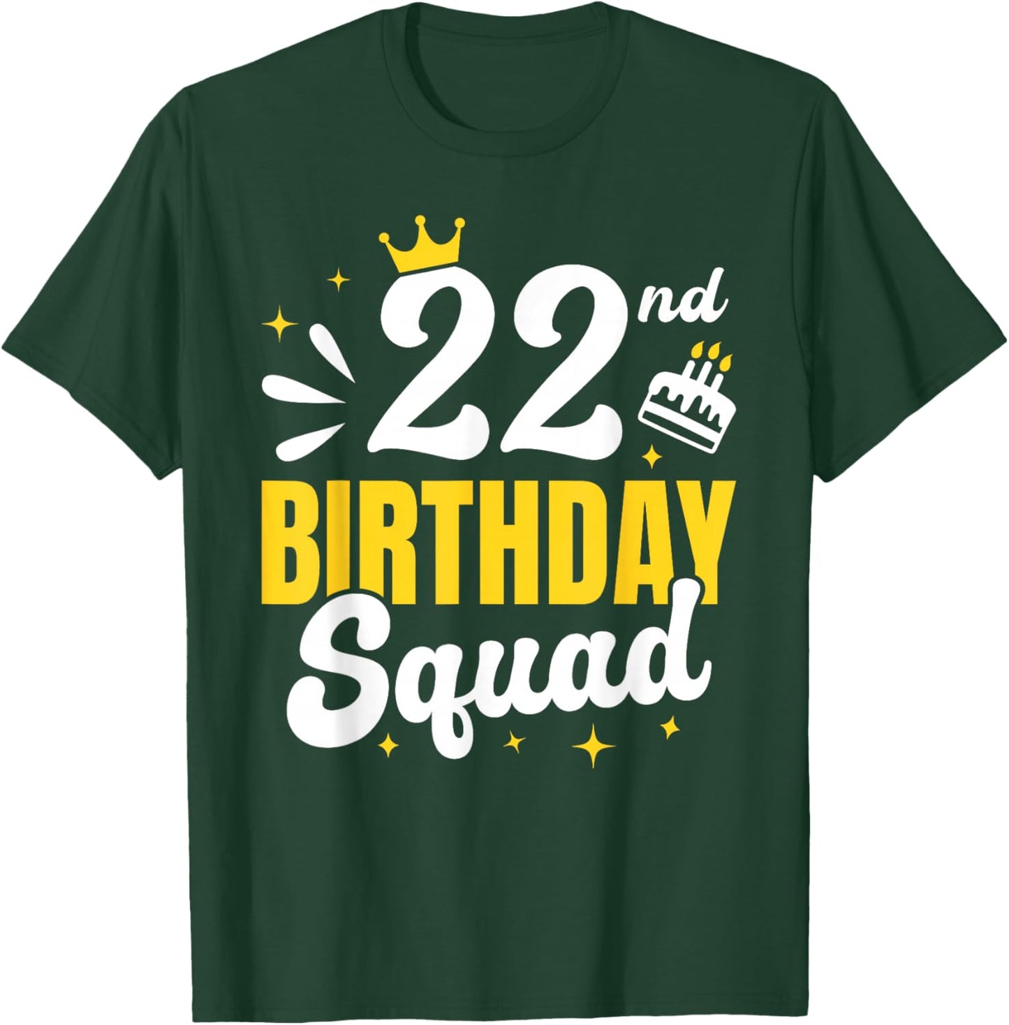 22nd Birthday Squad, Matching Group 22 Birthday Party Cake T-Shirt - T-Shirt | Forest