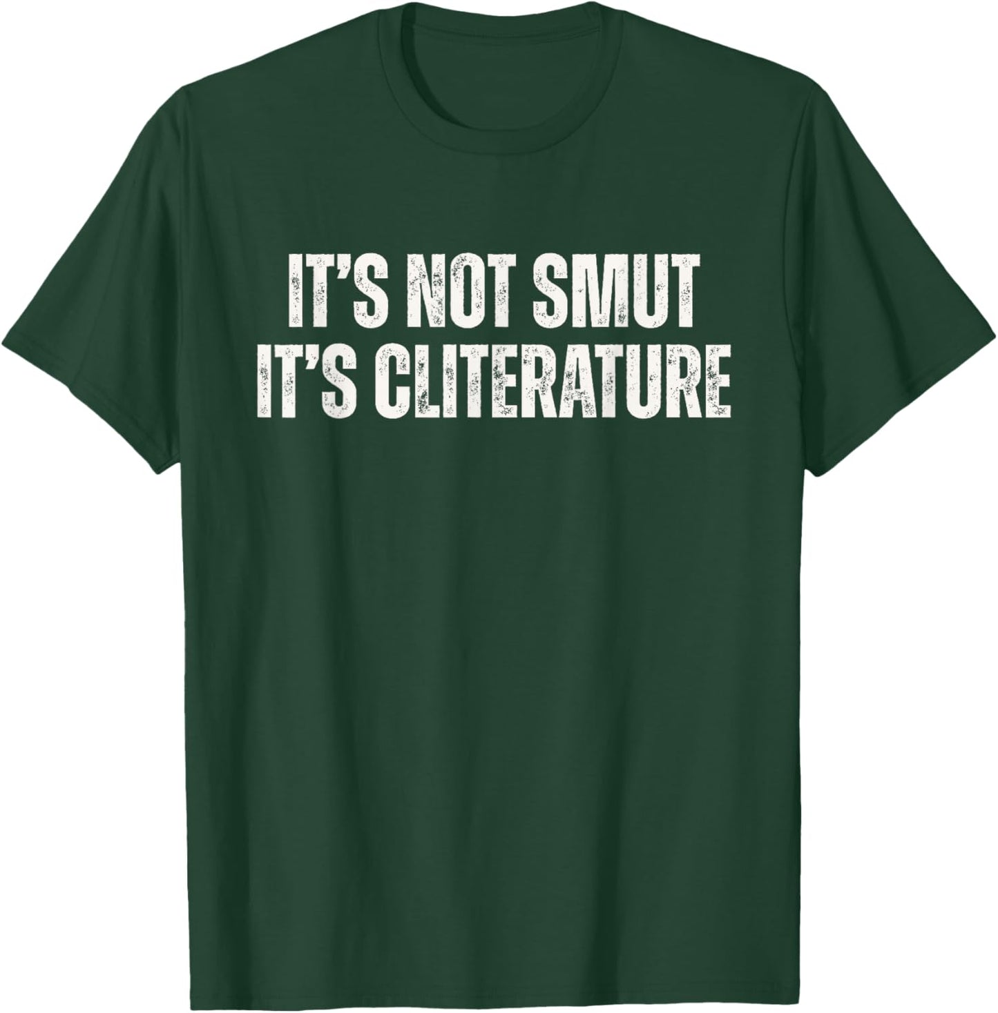 Feminist It's Not Smut its Cliterature Fantasy Romance Book T-Shirt - T-Shirt | Forest