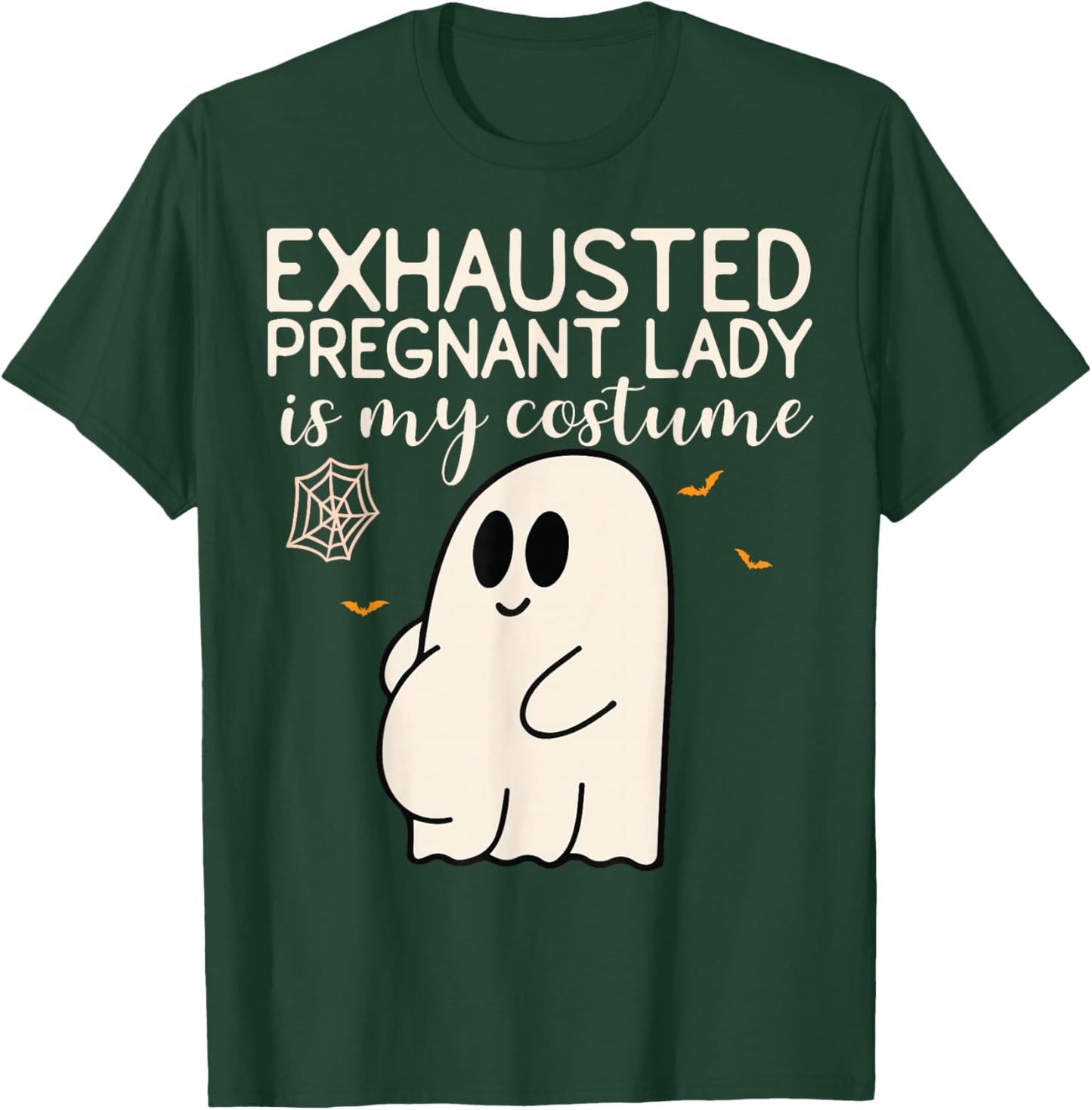 Exhausted Pregnant Lady is My Costume Pregnancy Announcement T-Shirt - T-Shirt | Forest