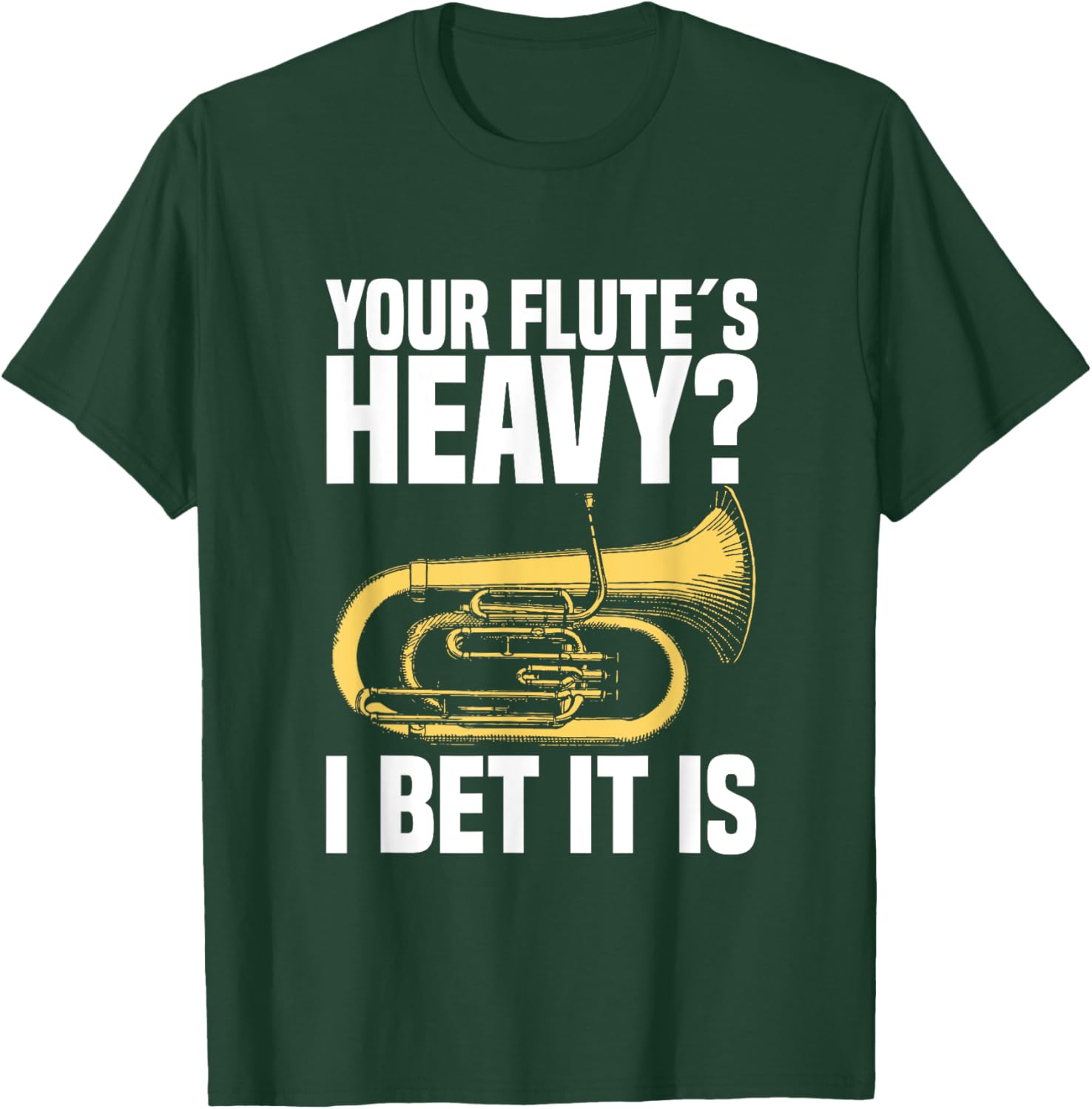 Euphoniumist Marching Band Director Brass Euphonium T-Shirt - T-Shirt | Forest