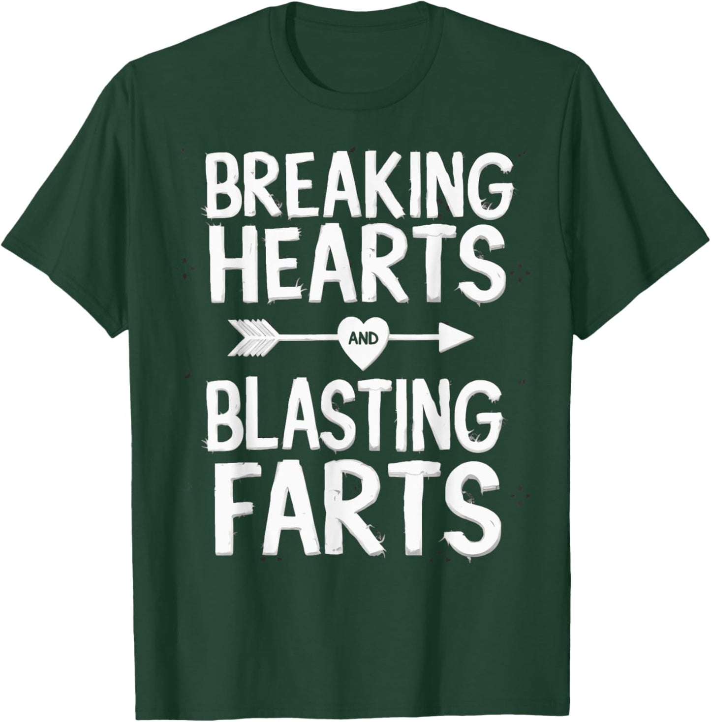 Cute Breaking Hearts And Blasting Farts Funny Valentines Day T-Shirt - T-Shirt | Forest
